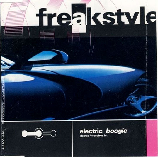 Freak Style — Electric Boogie