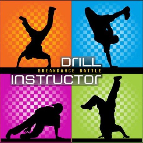 Drill Instructor – Breakdance Battle